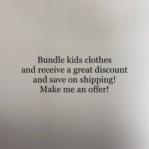 Bundle kids clothing!